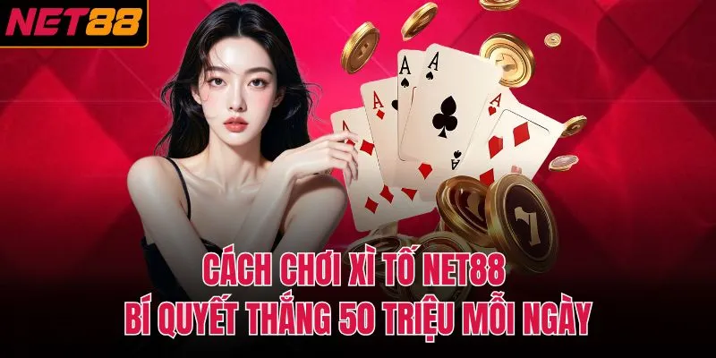 cach-choi-xi-to-net88